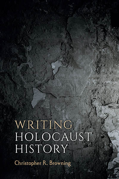 Writing Holocaust History