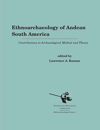 Ethnoarchaeology of Andean South America
