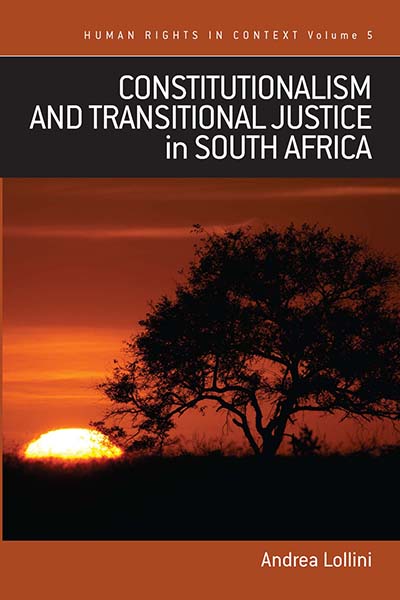 Constitutionalism and Transitional Justice in South Africa 